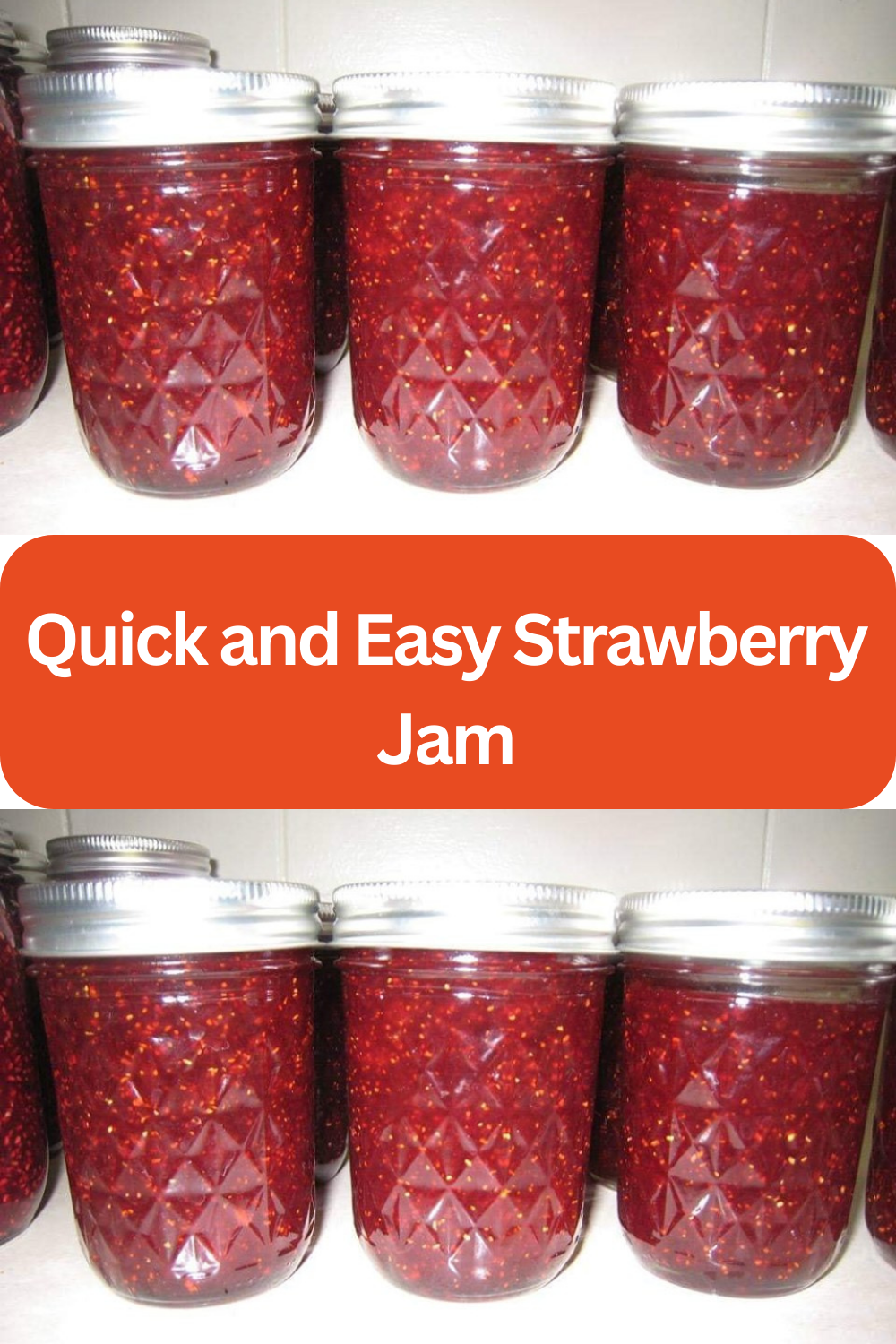 Quick and Easy Strawberry Jam - Family Dinner Recipes