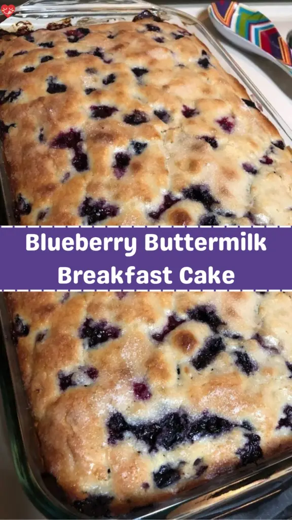 Blueberry Buttermilk Breakfast Cake - Family Dinner Recipes